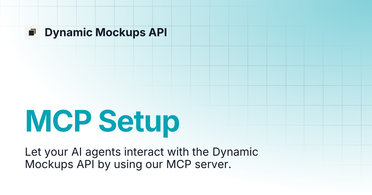 MCP Setup | Dynamic Mockups API